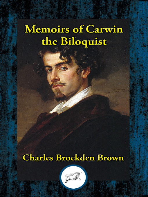 Title details for Memoirs of Carwin the Biloquist by Charles Brockden Brown - Available